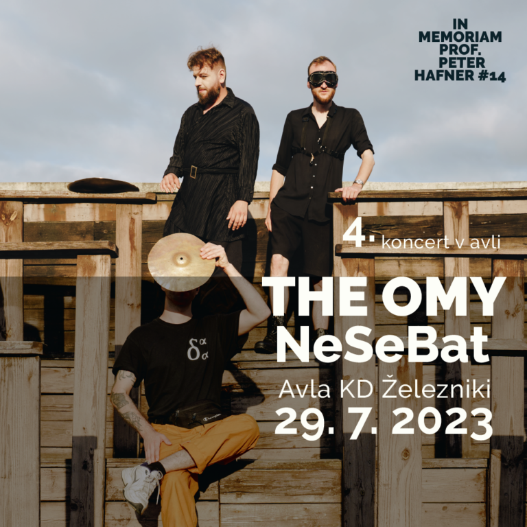 Salve iz Avle #4, KD Železniki, 29. 7.2023: THE OMY (SRB) + NeSeBat (LJ)