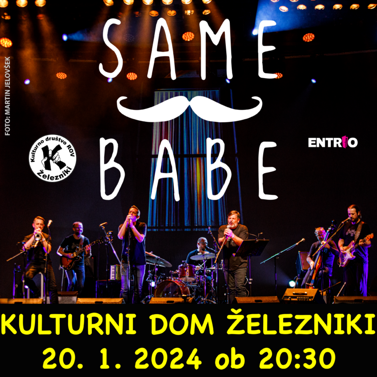 SAME BABE v kulturnem domu Železniki, 2024