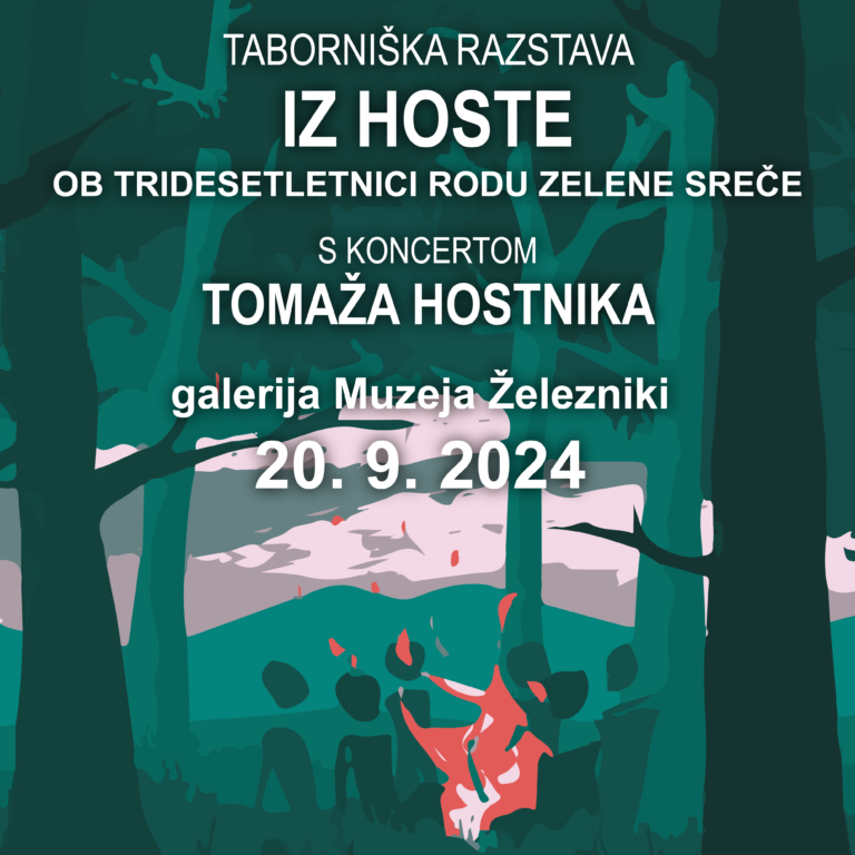 Koncert Tomaž Hostnik & Taborniška razstava iz hoste