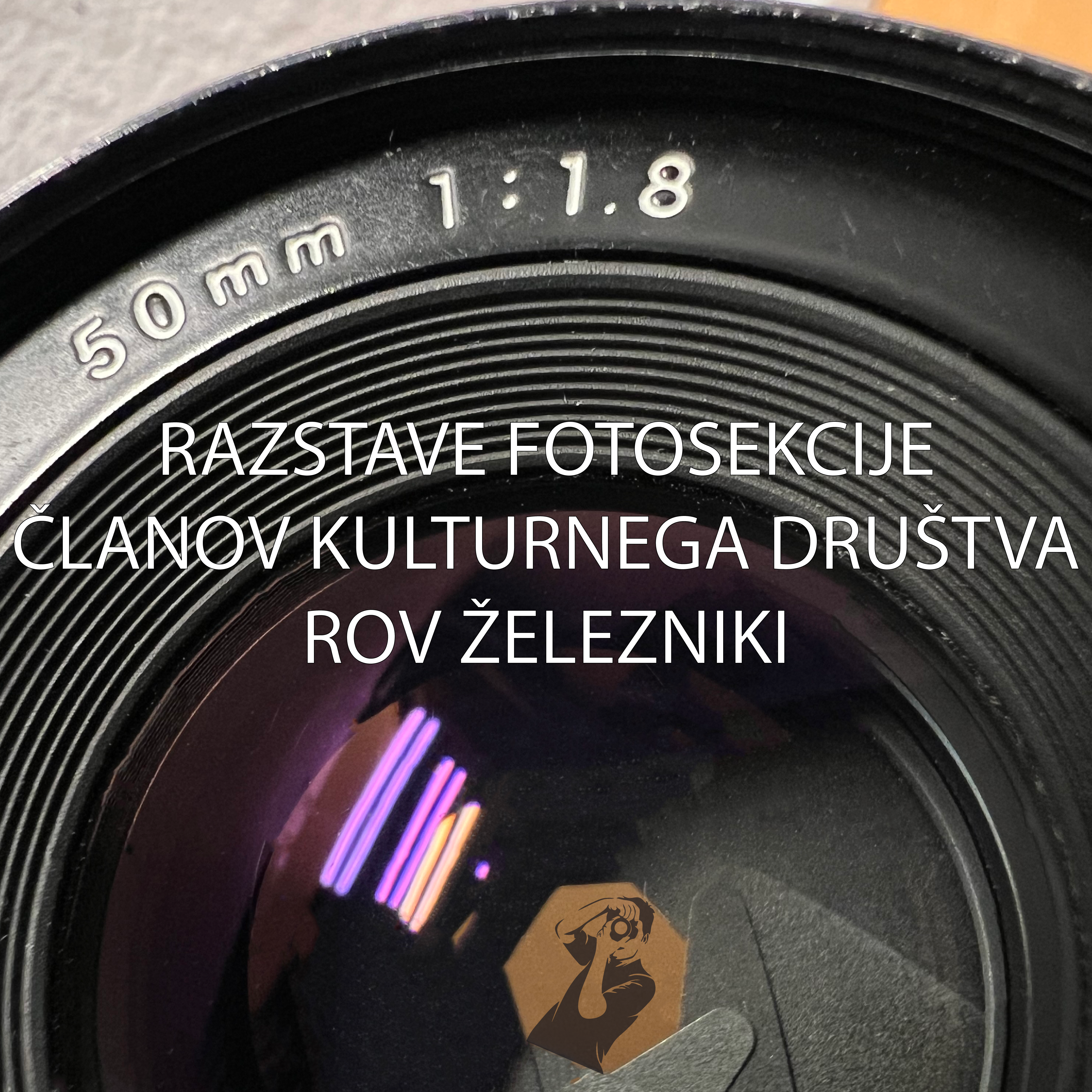 RAZSTAVE FOTOSEKCIJE ČLANOV KD ROV ŽELEZNIKI