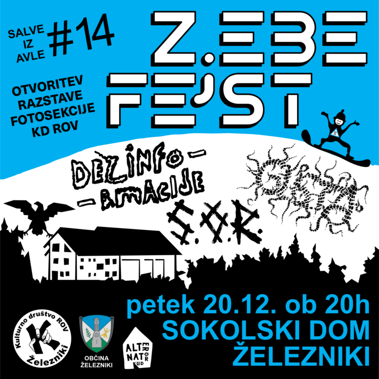 ZjEBE FEjST – Salve iz Avle #14 – DEZINFORMACIJE (egg punk) ZG + 2/3 S.O.R. (HC) IDRIJA + GLISTA (grindcore) – LJ