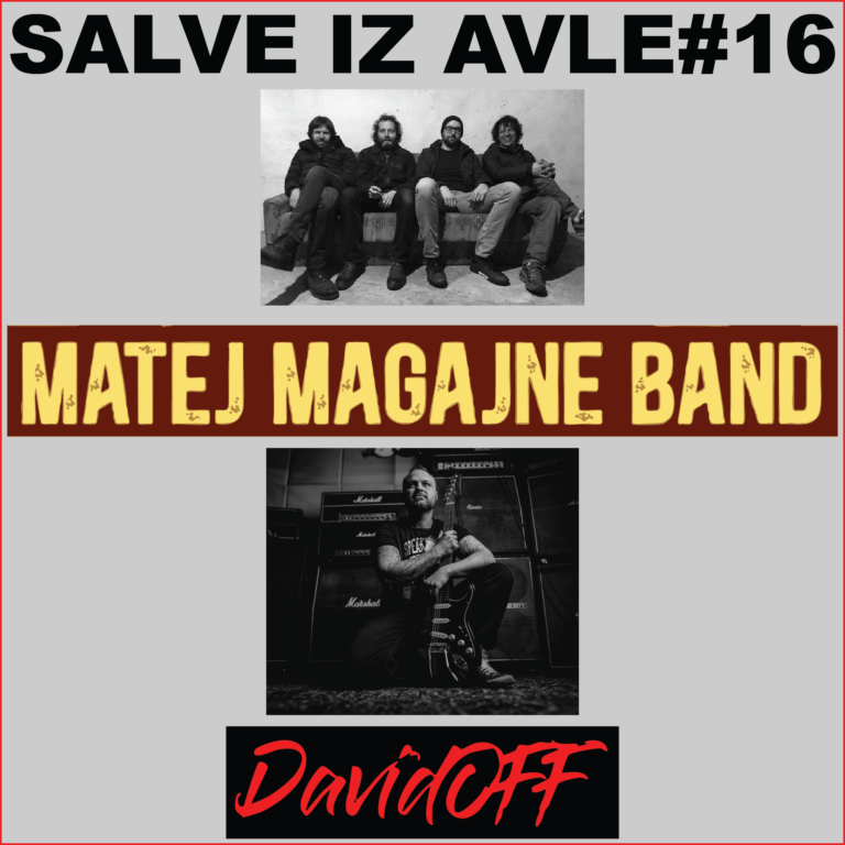 Salve iz avle#16 – Matej Magajne Bend + DavidOFF