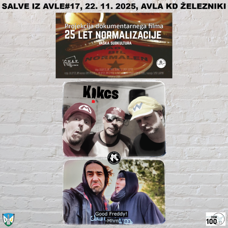 Salve iz avle#16 – KICKS + GOOD FREDDY (žal odpovedano)