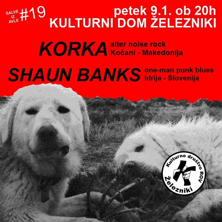 Salve iz avle#19 – KORKA + SHAUN BANKS